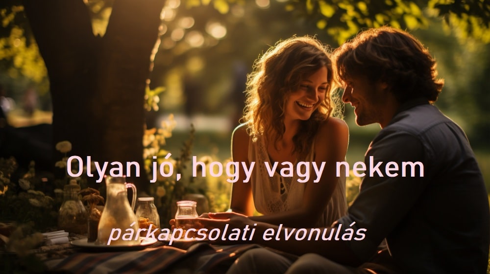 BETELT! Olyan jó, hogy vagy nekem * párkapcsolati elvonulás