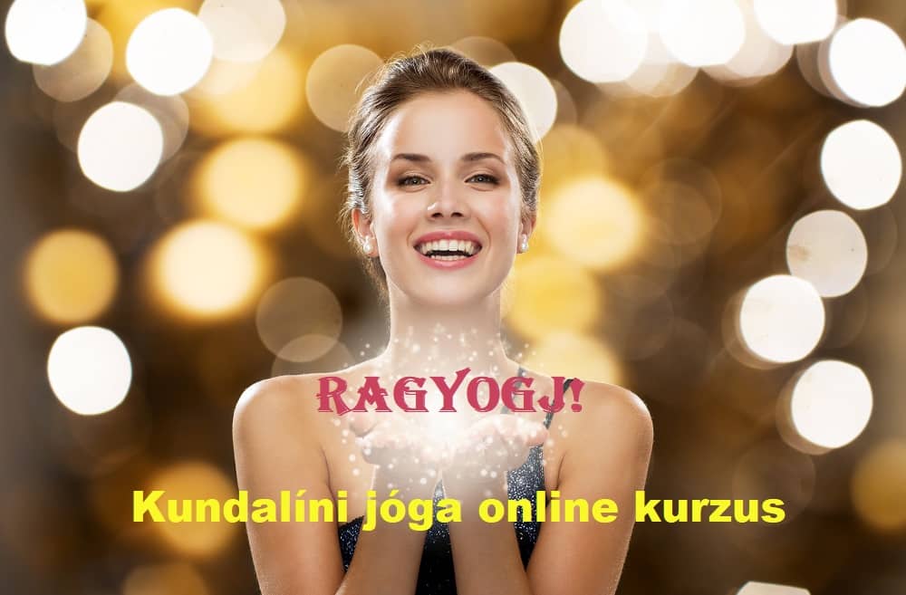 Ragyogj! kundalíni jóga online kurzus